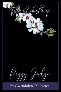 Front cover_The Rebirth of Peggy Judge