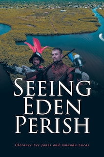 Front cover_Seeing Eden Perish