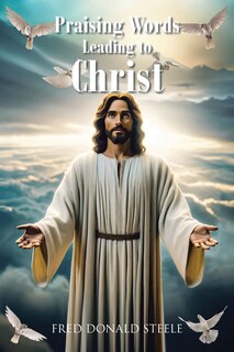 Front cover_Praising Words Leading to Christ