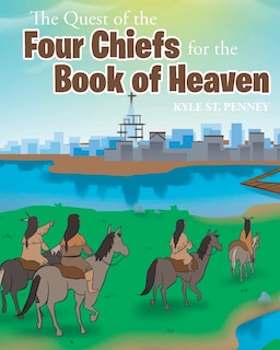 Couverture_The Quest of the Four Chiefs for the Book of Heaven