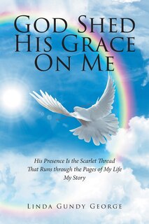 Front cover_God Shed His Grace On Me