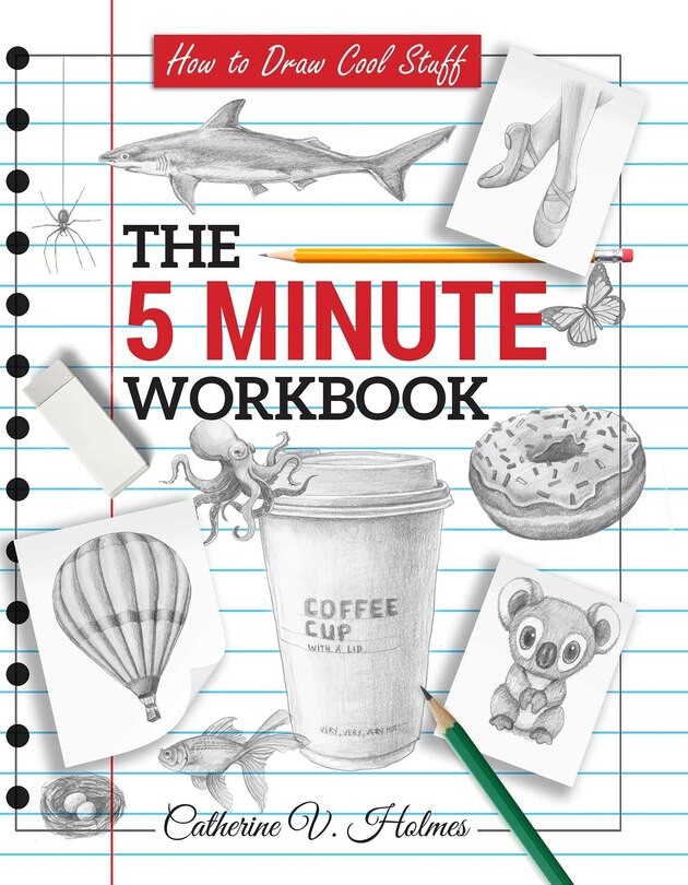 Front cover_How to Draw Cool Stuff: The 5 Minute Workbook