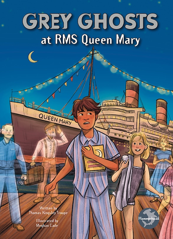 Couverture_Grey Ghosts at RMS Queen Mary