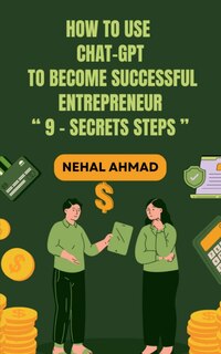 Front cover_HOW To USE CHAT- GPT TO BECOME A SUCCESSFUL ENTREPRENEUR