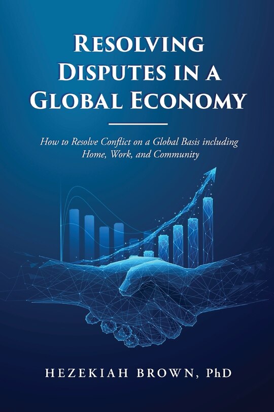 Front cover_Resolving Disputes in a Global Economy