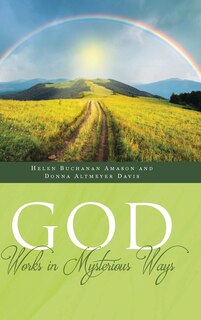 Front cover_God Works in Mysterious Ways
