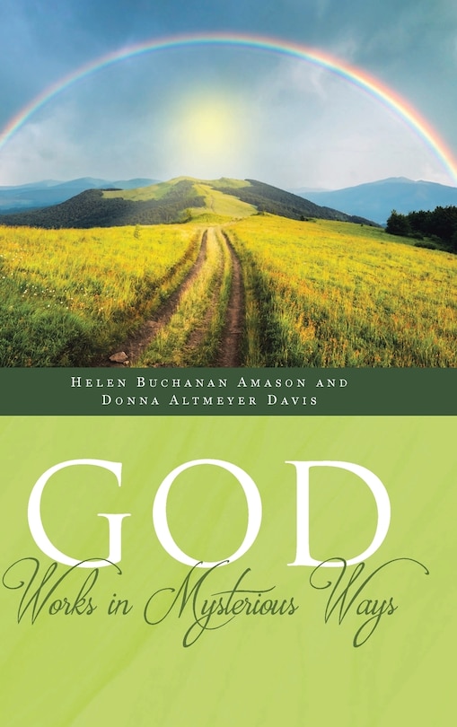 Front cover_God Works in Mysterious Ways