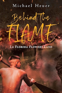 Front cover_Behind The Flame
