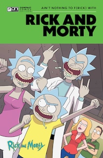 Front cover_Rick and Morty Oni Compact Comics Edition: Ain't Nothing To FRick With