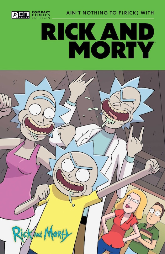 Front cover_Rick and Morty Oni Compact Comics Edition: Ain't Nothing To FRick With