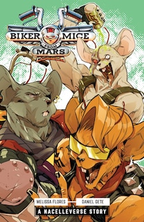 Couverture_Biker Mice from Mars Vol. 1: Red Planet Panic