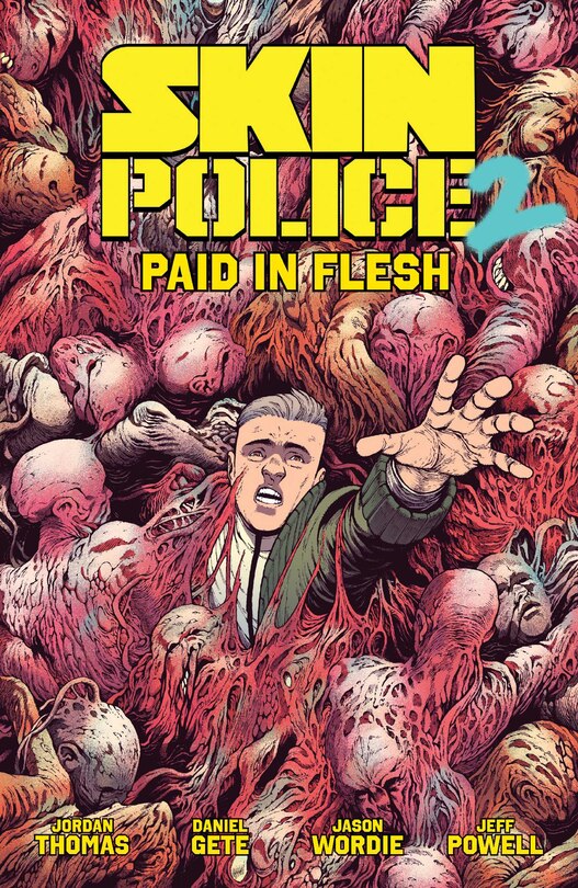 Front cover_Skin Police Vol. 2: Paid in Flesh