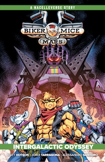 Front cover_Biker Mice from Mars Vol. 2: Intergalactic Odyssey