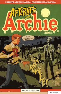 Front cover_Afterlife with Archie Deluxe Edition