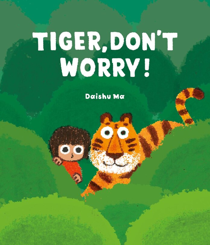 Front cover_Tiger, Don't Worry!