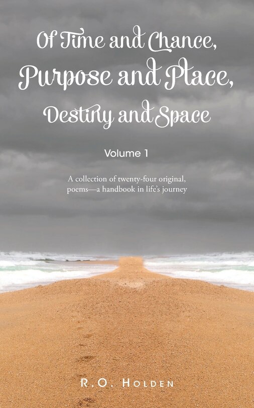 Couverture_Of Time and Chance, Purpose and Place, Destiny and Space