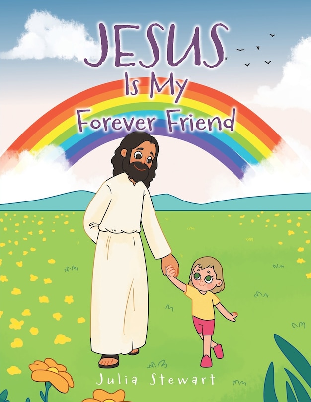 Front cover_Jesus Is My Forever Friend