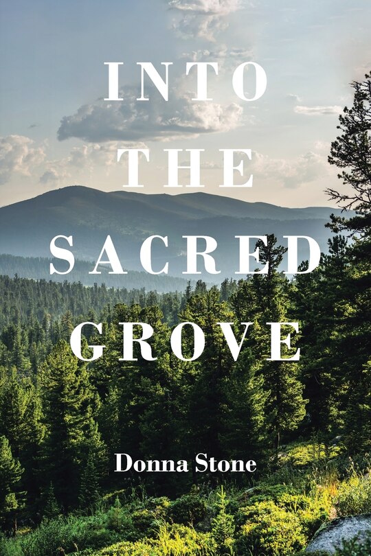 Front cover_Into the Sacred Grove