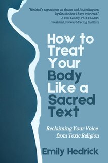 Couverture_How to Treat Your Body Like a Sacred Text