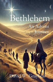 Front cover_Bethlehem An Advent Journey