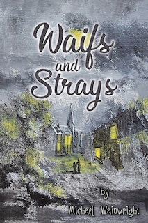 Front cover_Waifs and Strays