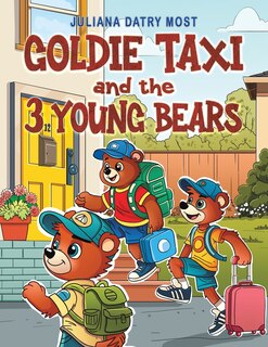 Couverture_Goldie TAXI and the 3 Young Bears
