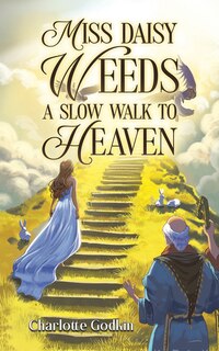 Couverture_Miss Daisy Weed's Slow Walk to Heaven