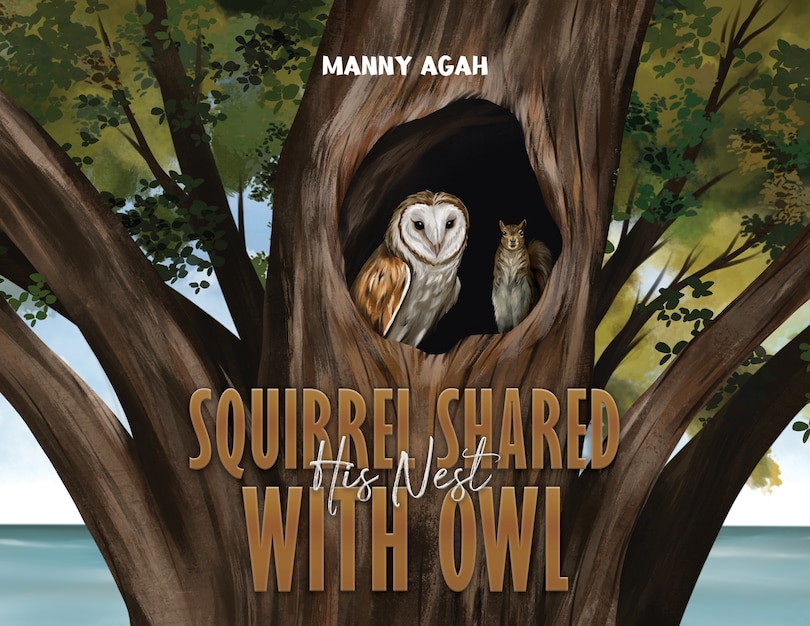 Front cover_Squirrel Shared His Nest with Owl