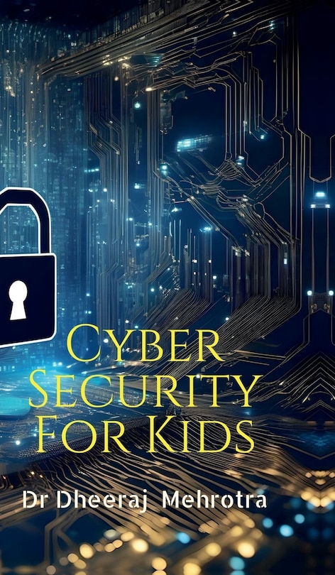 Front cover_Cyber Security For Kids