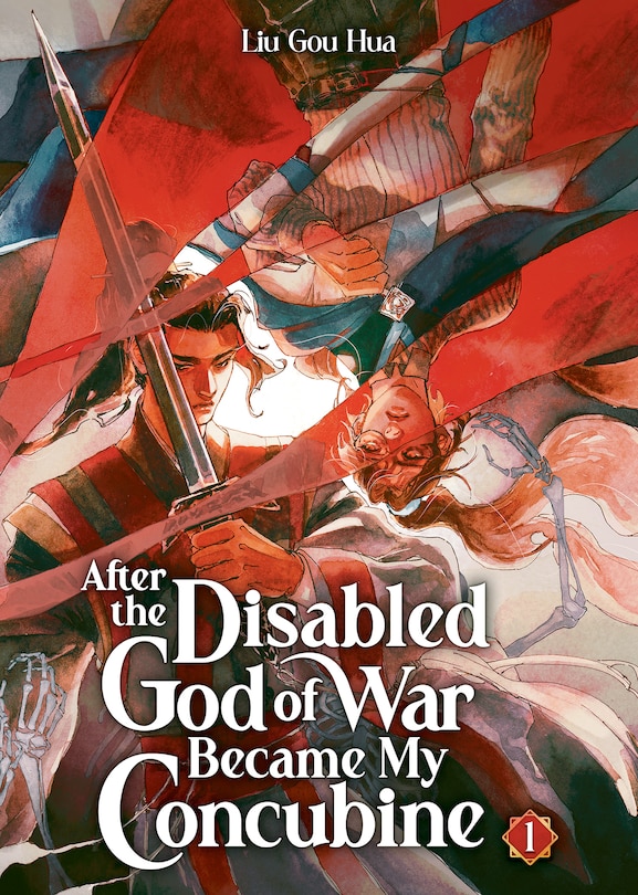 Front cover_After the Disabled God of War Became My Concubine (Novel) Vol. 1