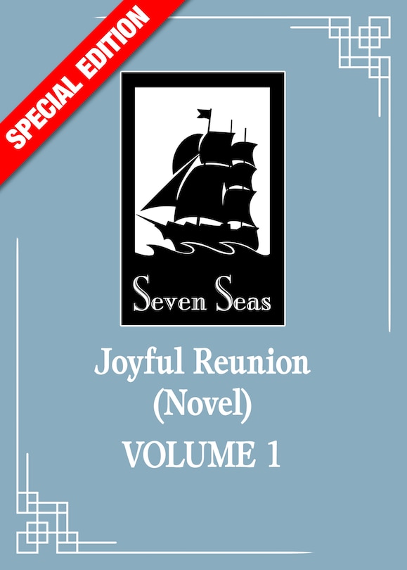 Front cover_Joyful Reunion (Novel) Vol. 1 (Special Edition)