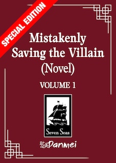 Couverture_Mistakenly Saving the Villain (Novel) Vol. 1 (Special Edition)