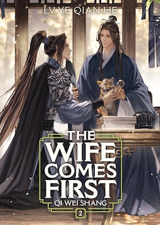 Couverture_The Wife Comes First: Qi Wei Shang (Novel) Vol. 2