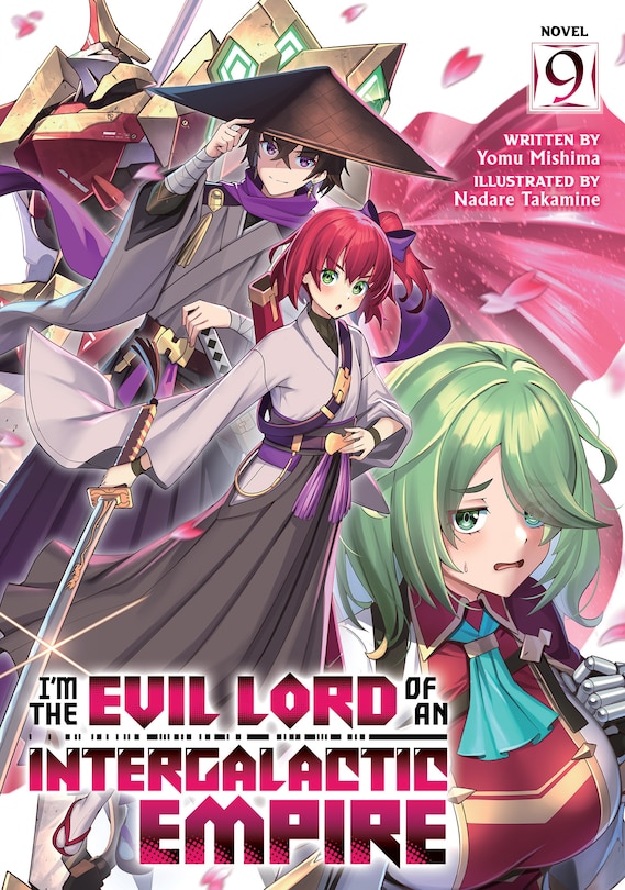 Front cover_I'm the Evil Lord of an Intergalactic Empire! (Light Novel) Vol. 9