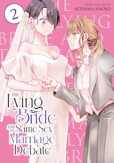 Front cover_The Lying Bride and the Same-Sex Marriage Debate Vol. 2