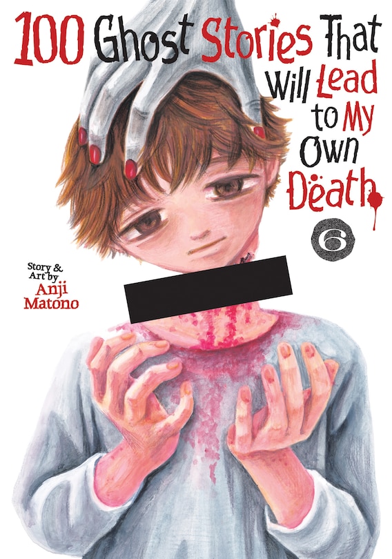 Couverture_100 Ghost Stories That Will Lead to My Own Death Vol. 6