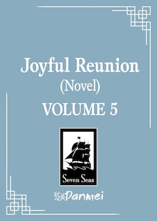 Couverture_Joyful Reunion (Novel) Vol. 5