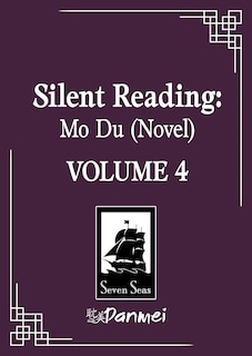 Front cover_Silent Reading: Mo Du (Novel) Vol. 4
