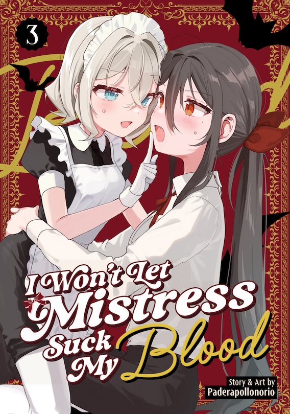 Front cover_I Won't Let Mistress Suck My Blood Vol. 3