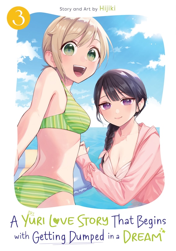 Front cover_A Yuri Love Story That Begins with Getting Dumped in a Dream Vol. 3