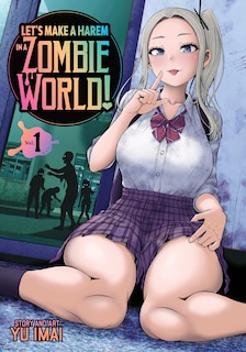 Front cover_Let's Make a Harem in a Zombie World! Vol. 1