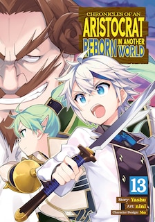 Couverture_Chronicles of an Aristocrat Reborn in Another World (Manga) Vol. 13