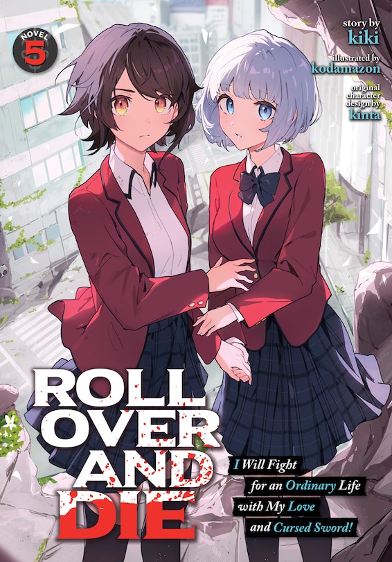 Front cover_ROLL OVER AND DIE: I Will Fight for an Ordinary Life with My Love and Cursed Sword! (Light Novel) Vol. 5