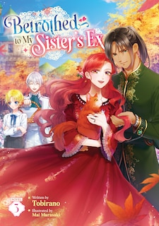 Couverture_Betrothed to My Sister's Ex (Light Novel) Vol. 3