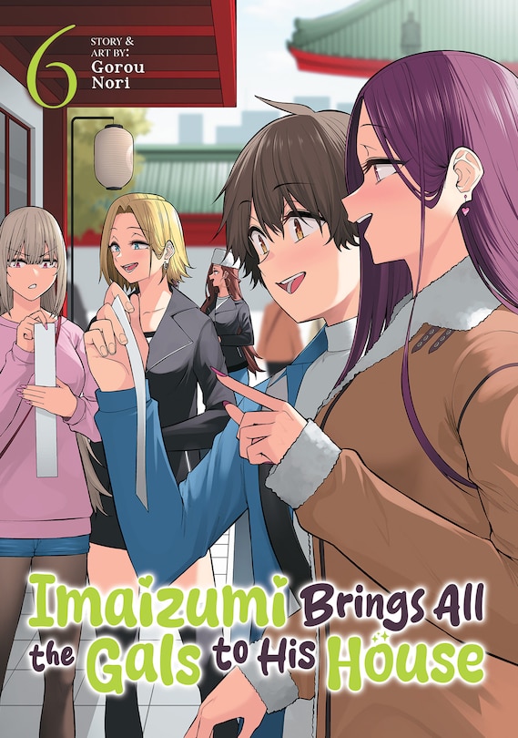 Front cover_Imaizumi Brings All the Gals to His House Vol. 6