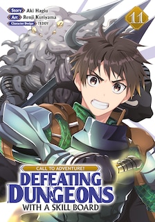 Couverture_CALL TO ADVENTURE! Defeating Dungeons with a Skill Board (Manga) Vol. 11