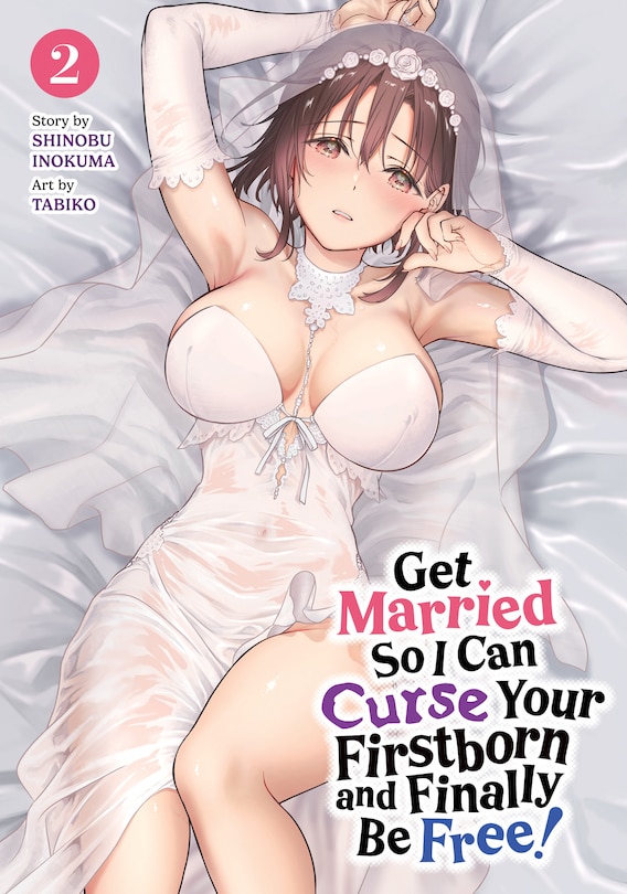 Couverture_Get Married So I Can Curse Your Firstborn and Finally Be Free! Vol. 2