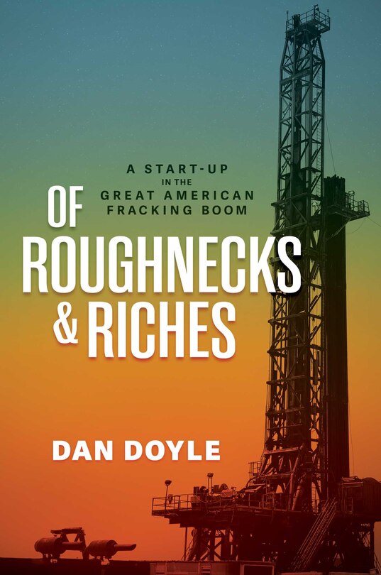 Front cover_Of Roughnecks & Riches
