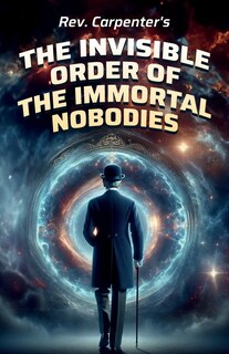 Couverture_The Invisible Order of the Immortal Nobodies