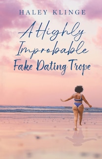 Couverture_A Highly Improbable Fake Dating Trope